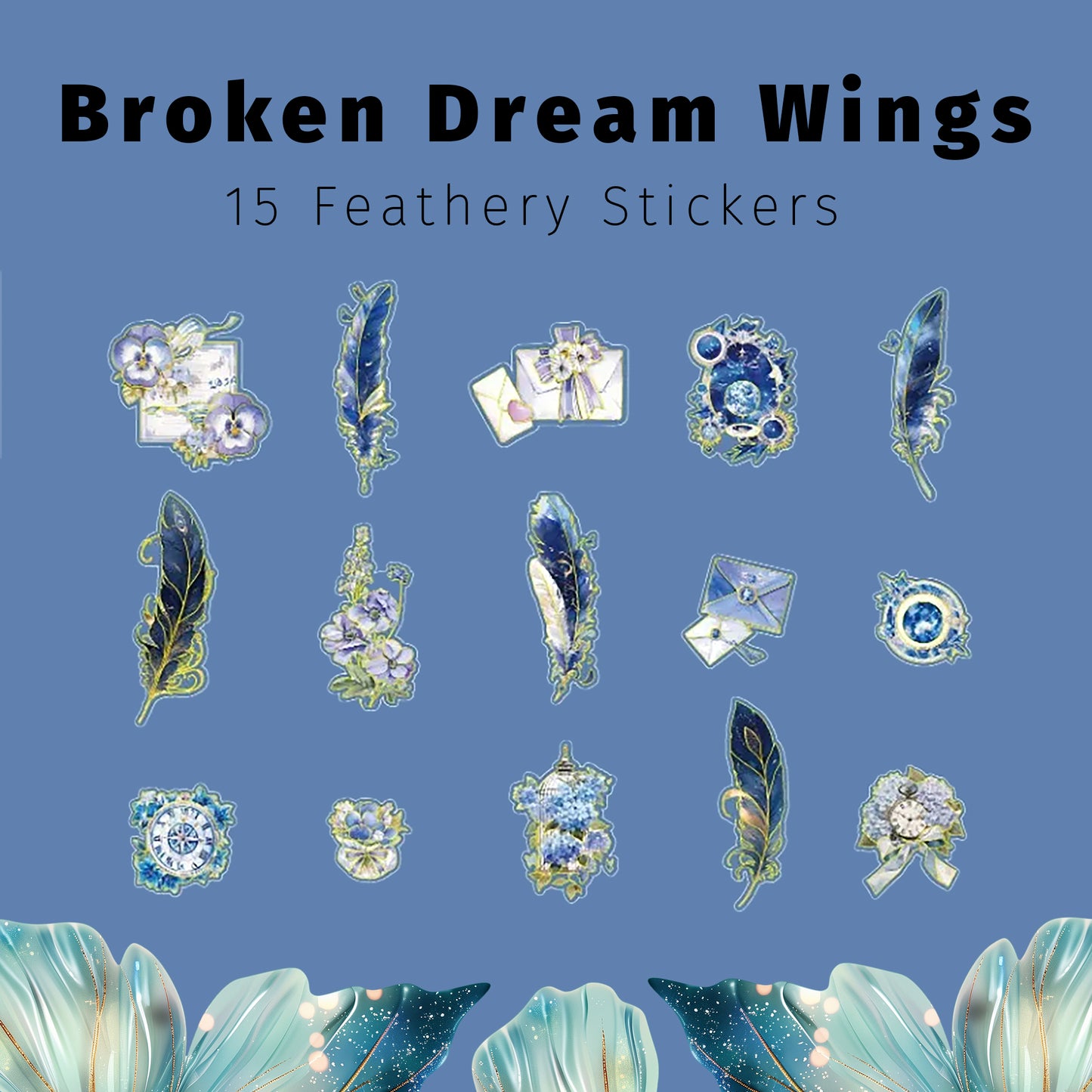 Broken Dream Wings | Blue Feather Chapter Sticker Pack